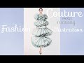 COUTURE Fashion illustration WATERCOLOUR figure sketching MARKERS coloring REALTIME GiambattistaFW22