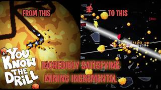 Yet Another Relaxing Mining Incremental - You Know The Drill Demo