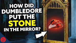 How Did Dumbledore Put The Stone In The Mirror? | Harry Potter Film Theory