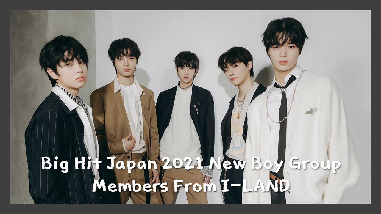 Big Hit Japan 2021 New Boy Group Members from ILAND (ENG/繁中/日本語/한글