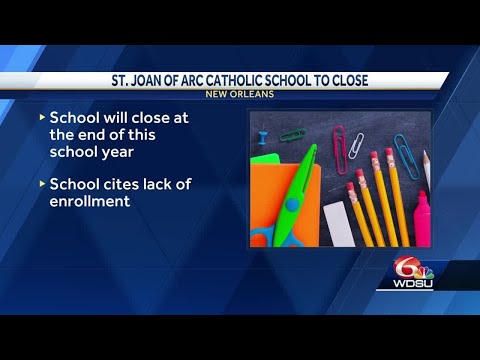 St. Joan of Arc Catholic School in New Orleans to close at the end of the school year
