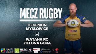 Mecz 1 Ligi Rugby XV - Hegemon Mysłowice vs Wataha Zielona Góra