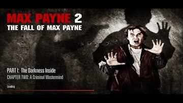 Max Payne 2 / Part 1: The Darkness Inside / Chapter Two: A Criminal Mastermind
