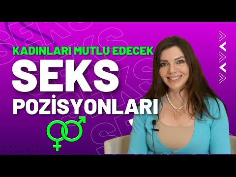 Kadınları Mutlu Edecek Seks Pozisyonları! - Dr. Şenay Eserdağ