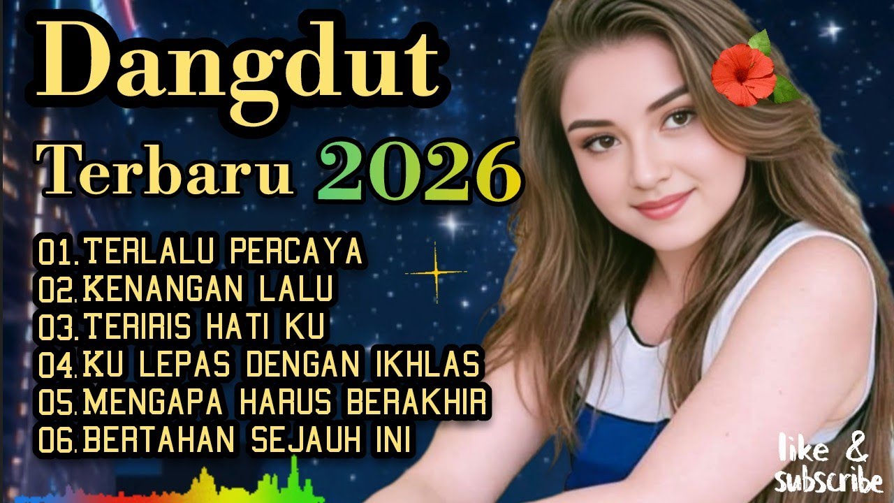 Dangdut TERBARU PALING SEDIH VIRAL TIKTOK 🔥 NONSTOP COCOK UNTUK TEMAN KERJA SANTAI PERJALANAN 