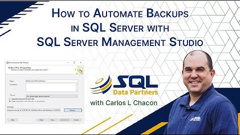 How to Automate Backups in SQL Server with SQL Server Management Studio
