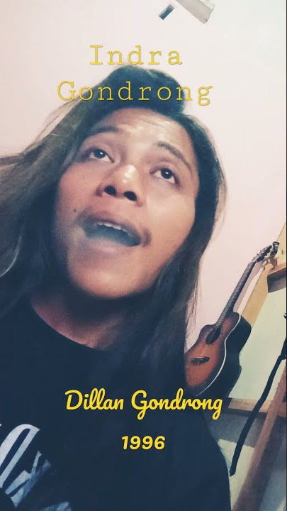 RINDU SENDIRI DILAN GONDRONG 1996//INDRA GONDRONG VERSION