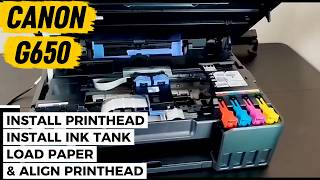 Canon PIXMA G650 Setup Guide: Install PrintHead, Fill Ink, Load Paper (A4 & 4x6) & Align PrintHead