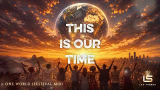 One World (Festival Mix) | Official Lyric Video | Leo Sorren