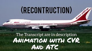 Air India Flight 182 Crash || Animation with CVR & ATC Recording. (Subtitles/CC On)