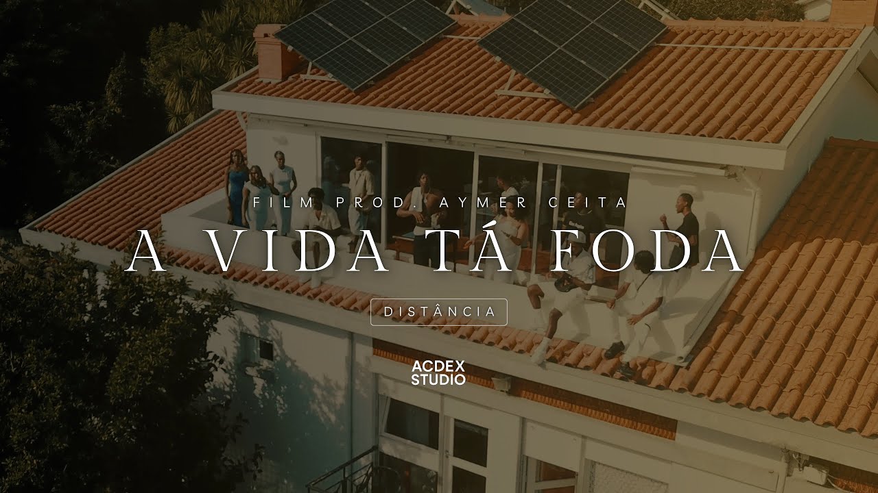Distância - A VIDA TÁ FODA   [Vídeo Oficial]