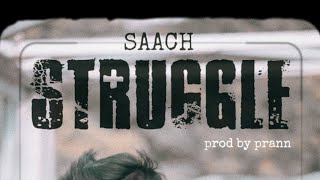 Saach Struggle Official Music Video Prod.by Prann
