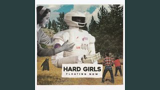 Video thumbnail of "Hard Girls - Echolocation"