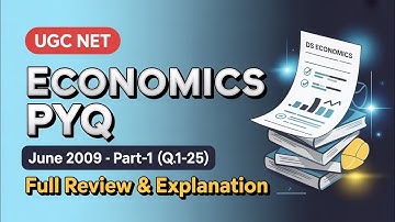 UGC NET Economics PYQ June 2009 (Part-1 : Q.1-25) | Full Review & Explanation | PGT | SSB | OPSC |