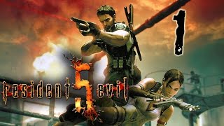 Прохождение Resident Evil 5 #1 - ПРИБЫТИЕ В АФРИКУ