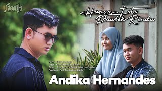 Pop Minang Terbaru 2023_HANYO FOTO PAUBEK RINDU_ANDIKA HERNANDES #popminang #popminangviral