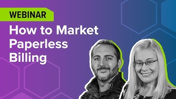 Webinar: How to Market Paperless Billing