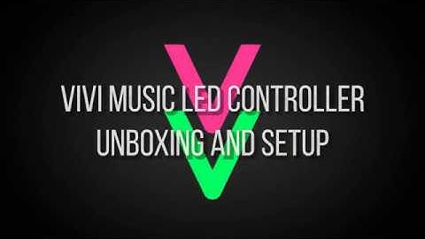 Sound Reactive Light Show Setup in 3 Minutes - ViVi Music LED Controller Unboxing and Setup