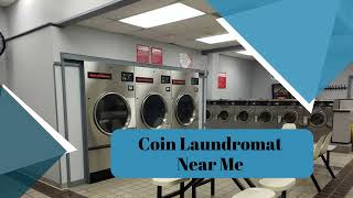 Coin Laundromat | Laundromat with WiFi near me