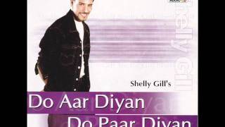 Mukhde Di Laali | Do Aar Diyan Do Paar Diyan | Popular Punjabi Songs | Shelly Gill | Audio Song
