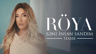 Röya - Səni İnsan Sandım  Resimi