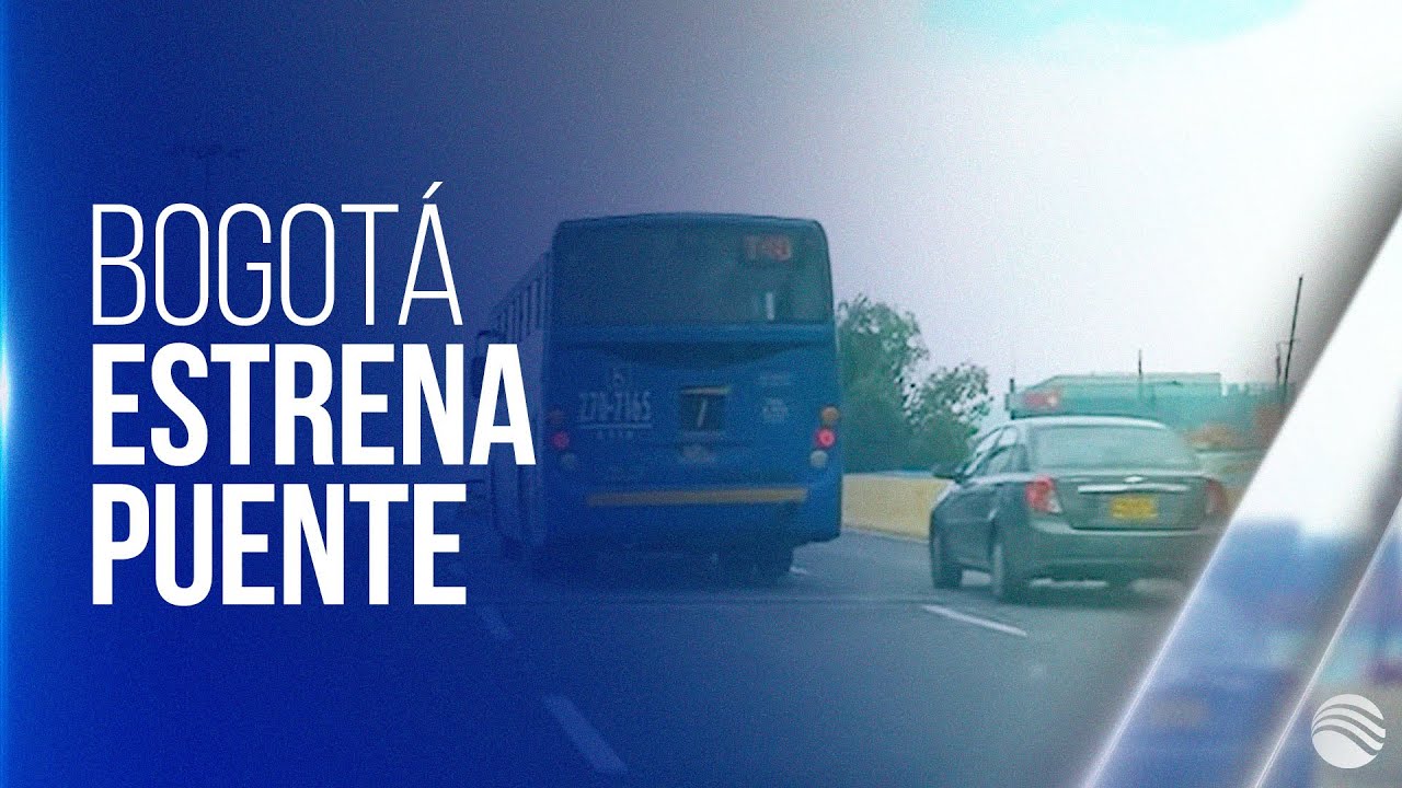 Así se ve el puente de la avenida 68 con calle 26 que entró en ...
