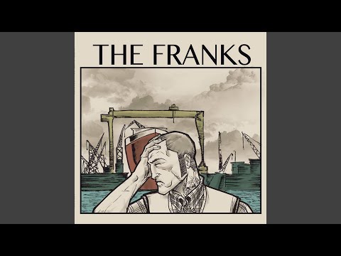 The Franks — Dead End Weekend
