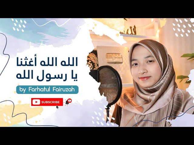 ALLAH ALLAH AGHITNA YA RASULULLAH by Farhatul Fairuzah class=