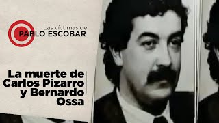 Las víctimas de Pablo Escobar | La muerte de Bernardo Jaramillo Ossa y Carlos Pizarro