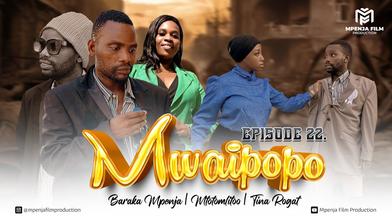 MWAIPOPO |EPISODE 22|
