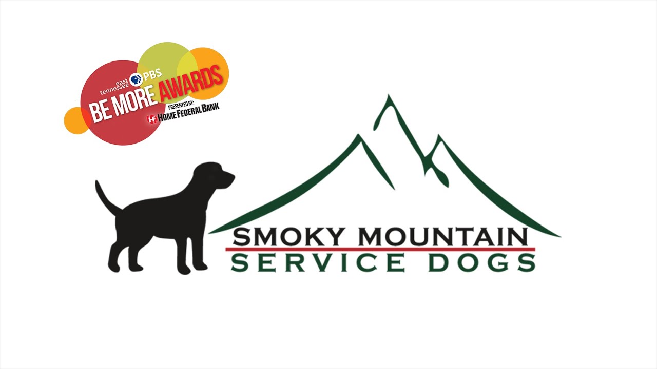 2022 Be More Award - Smoky Mountain Service Dogs