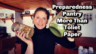 Preparedness Pantry | Something More to Consider