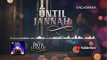 Wali - Until Jannah (Official Video Lyrics)