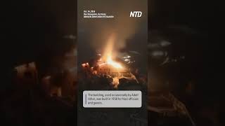 Police Suspect Arson in Fire at Former Nazi ‘Eagle’s Nest,’ Media Report