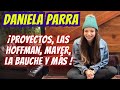 DANIELA PARRA habla de:  SUS PROYECTOS, GINNY y ALEXA HOFFMAN, MAYER, LA BAUCHE HECTOR PARRA, y MAS