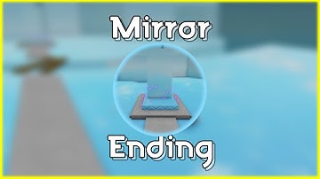 How to get "Mirror" Ending in Easiest Game Ever!