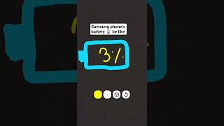 Samsung phone's battery 🪫 be like #ytshorts #shorts #anything_z iz possible 😀😉