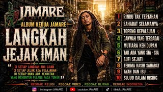 Download lagu ALBUM KEDUA JAMARE - LANGKAH JEJAK IMAN // LAGU REGGAE VIRAL TIKTOK