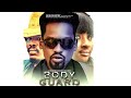BODYGUARD FULL MOVIE