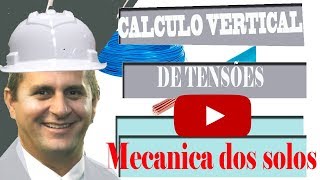 CALCULO DA TENSÂO VERTICAL DO SOLO Total, neutra e efetiva/ Eng.Namir Campos