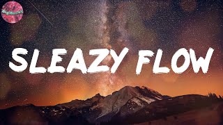 Sleazy Flow (Lyrics) - SleazyWorld Go