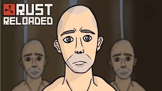 MY NEWEST ADDICTION - Rust Reloaded!