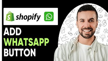 How To Add Whatsapp Button On Shopify (Store Step by Step)