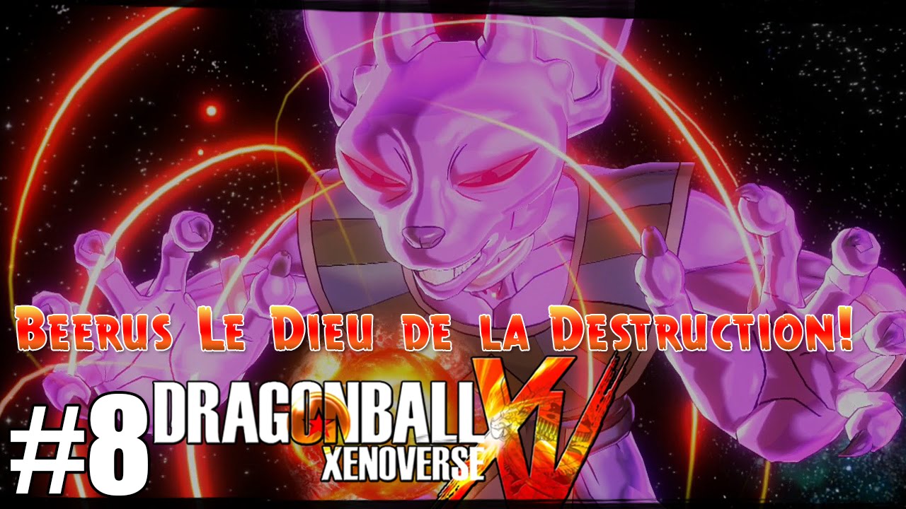 Let's Play Dragon Ball Xenoverse | #8 - Beerus le Dieu de la