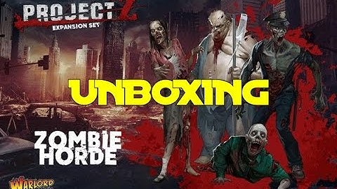 POTG UNBOX AND BUILD PROJECT Z ZOMBIE HORDE SET