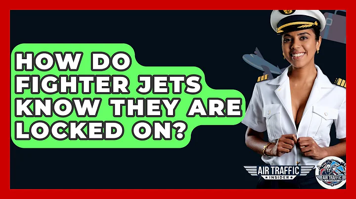 How Do Fighter Jets Know They Are Locked On? - Air Traffic Insider