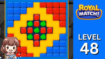 Royal Match Level 48 Walkthrough Solution (No Boosters) 👑
