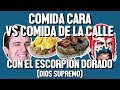 COMIDA BARATA VS CARA CON EL ESCORPIÓN DORADO - ÑAM ÑAM (Episodio 77)