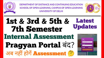 DU SOL 1st & 3rd & 5th & 7th Semester Internal Assessment Pragyan Portal बदं? 2025