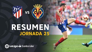 Highlights Atlético de Madrid vs Villarreal CF (2-0)